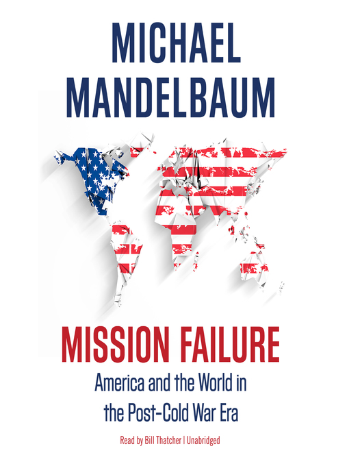 Title details for Mission Failure by Michael Mandelbaum - Available